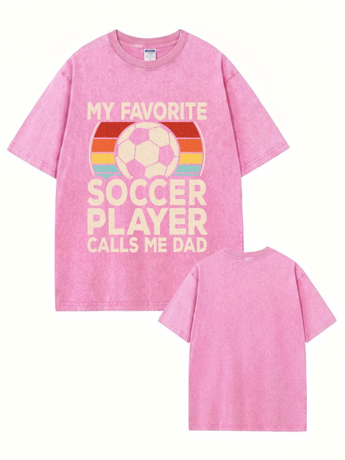 Vintage Washed My Favorite Soccer Player Calls Me Dad T-Shirt