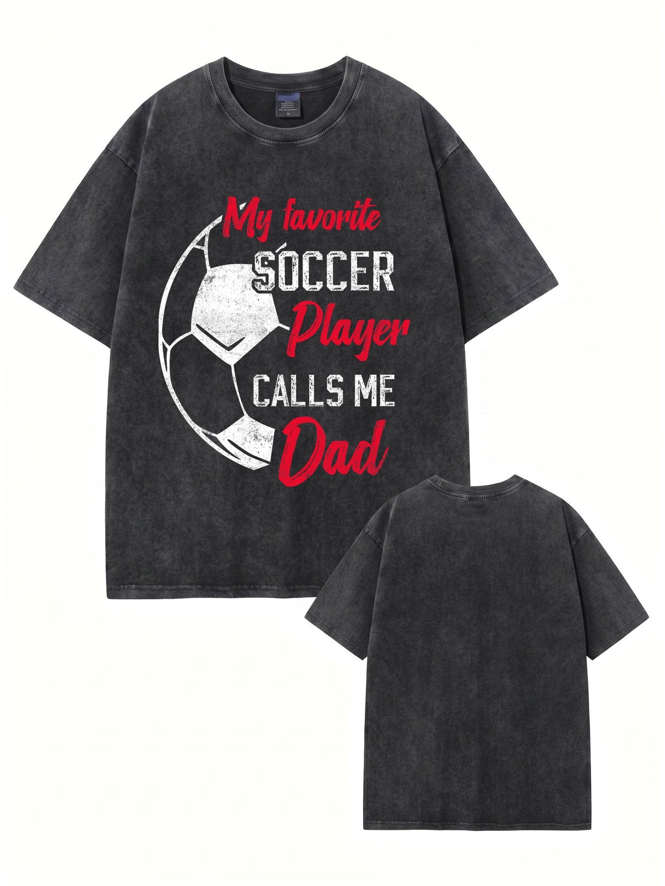 Vintage Washed My Favorite Soccer Player Calls Me Dad Graphic T-Shirt