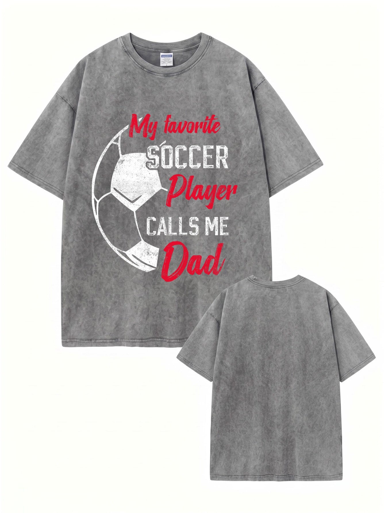 Vintage Washed My Favorite Soccer Player Calls Me Dad Graphic T-Shirt