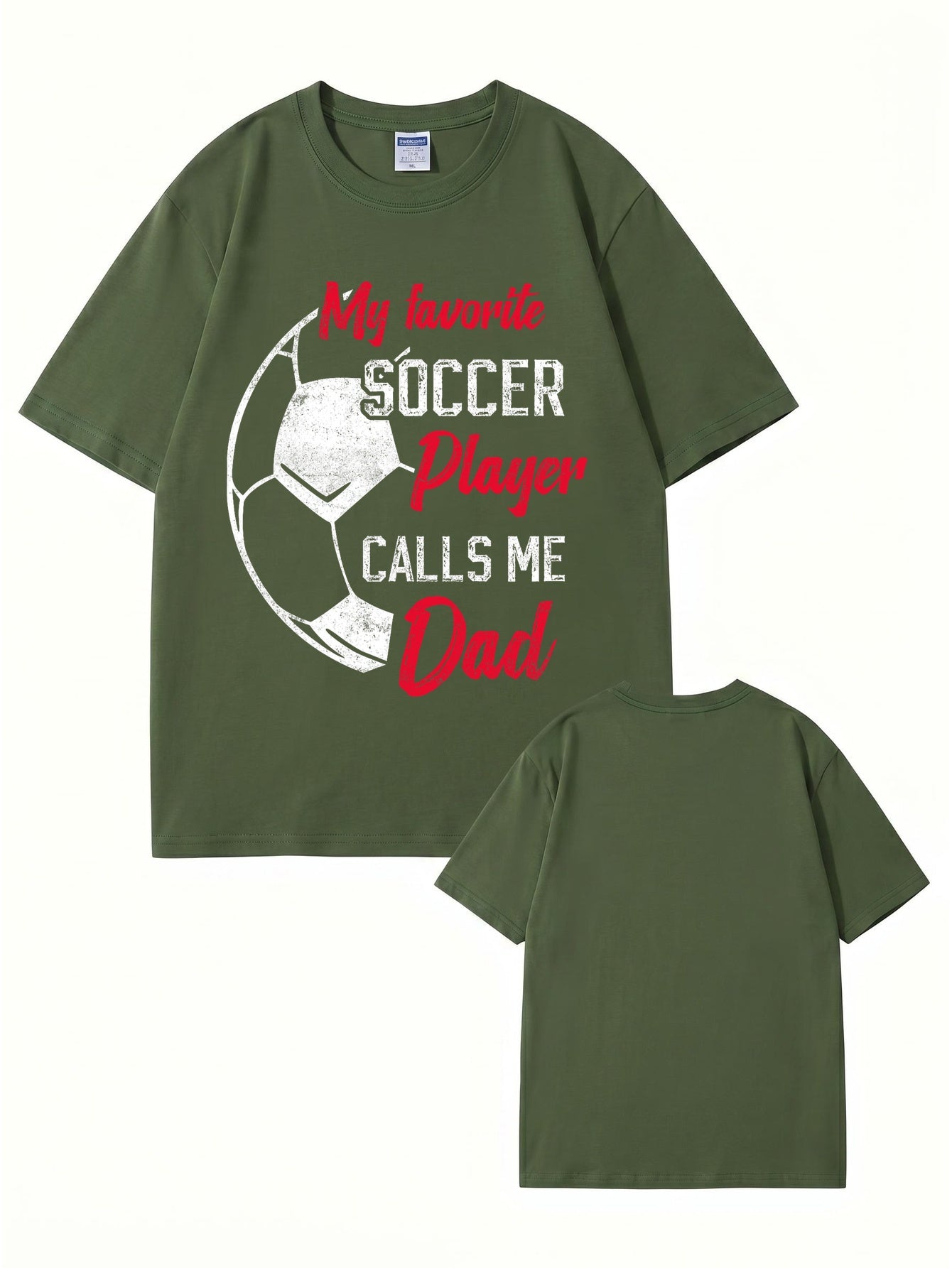My Favorite Soccer Player Calls Me Dad Graphic Cotton T-Shirt