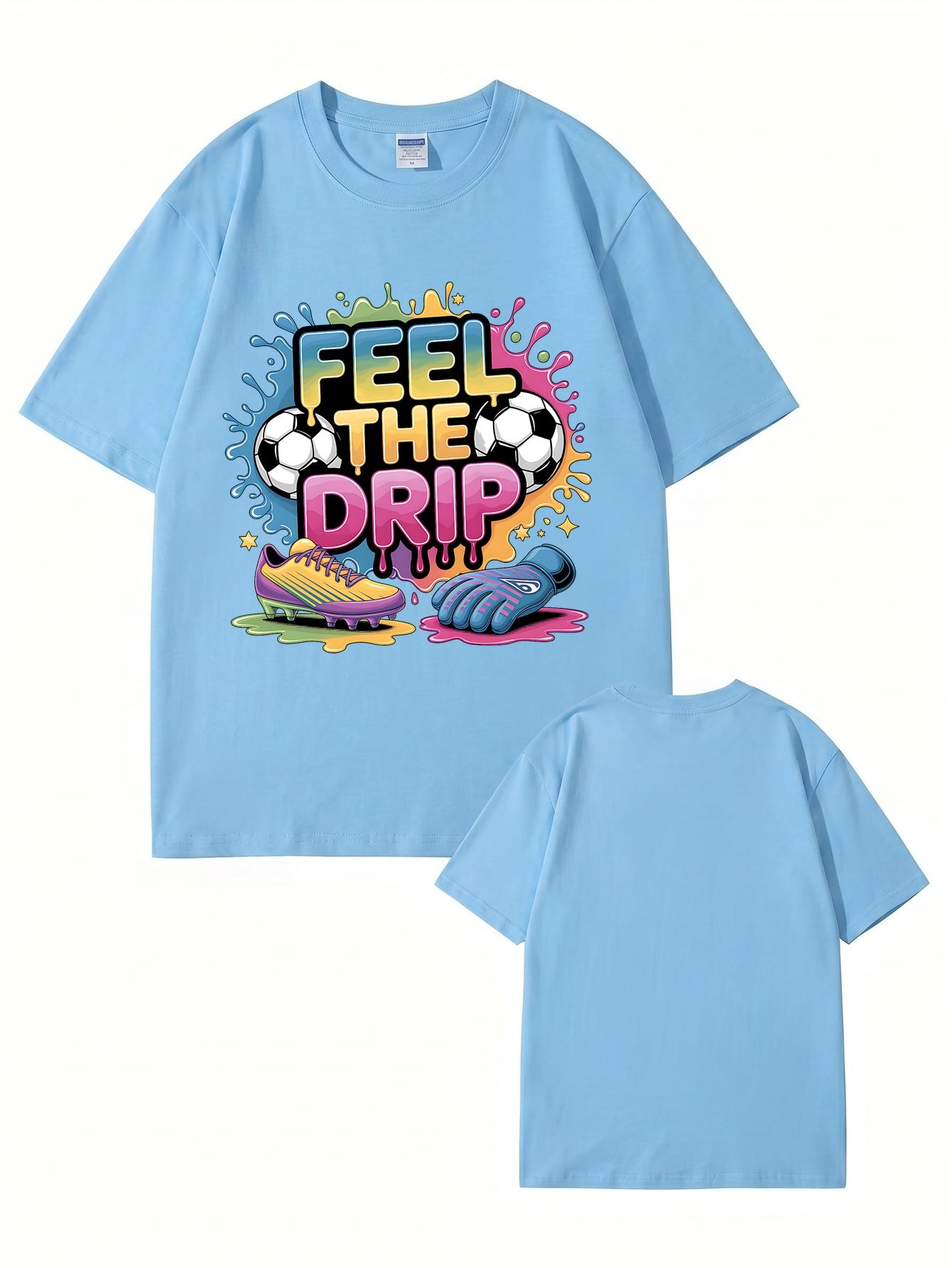 Feel The Drip Soccer Graphic Print T-Shirt, Premium 200gsm Cotton Tee