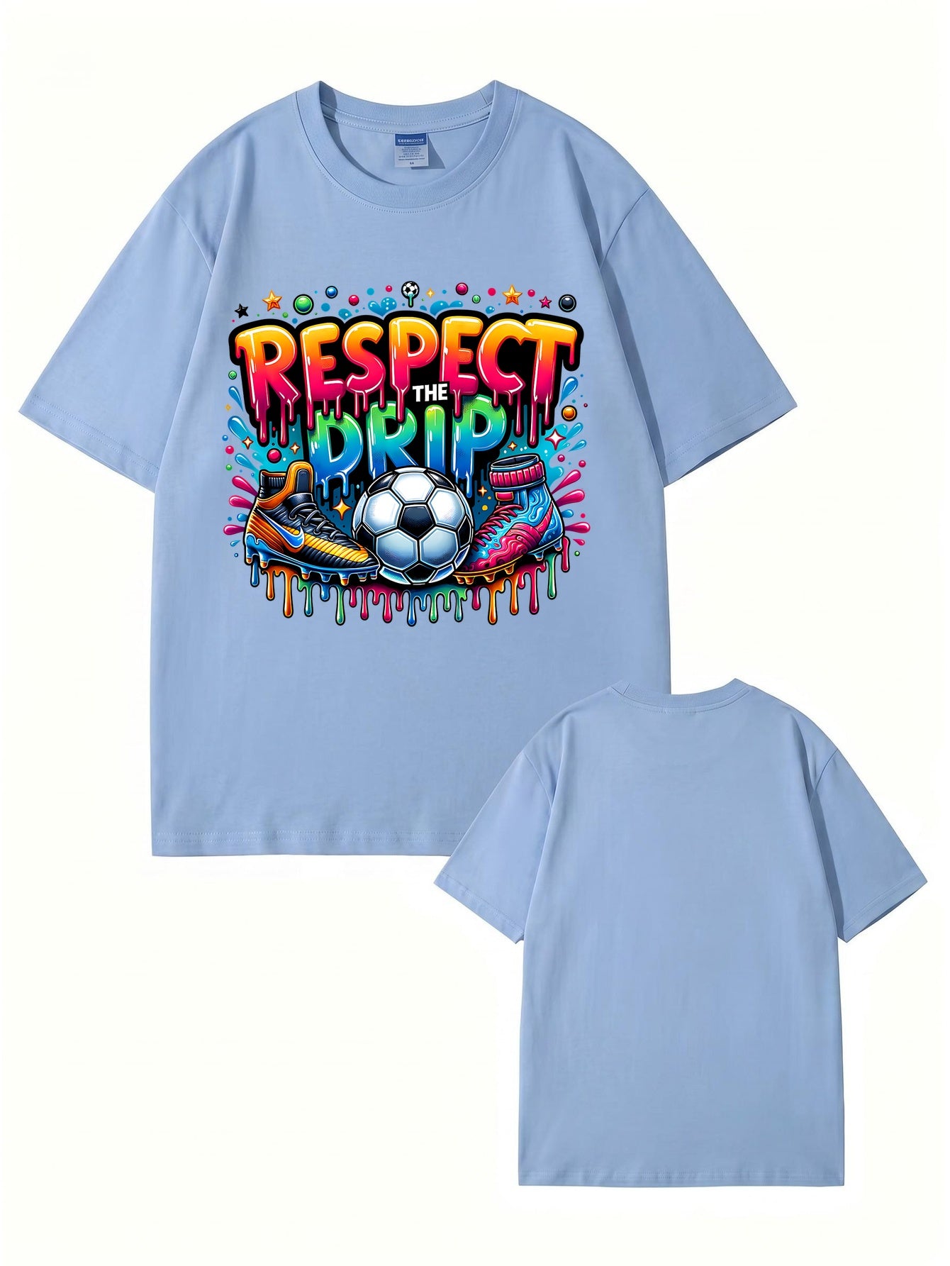 Respect The Drip Soccer Graphic Print T-Shirt - 22 Colors