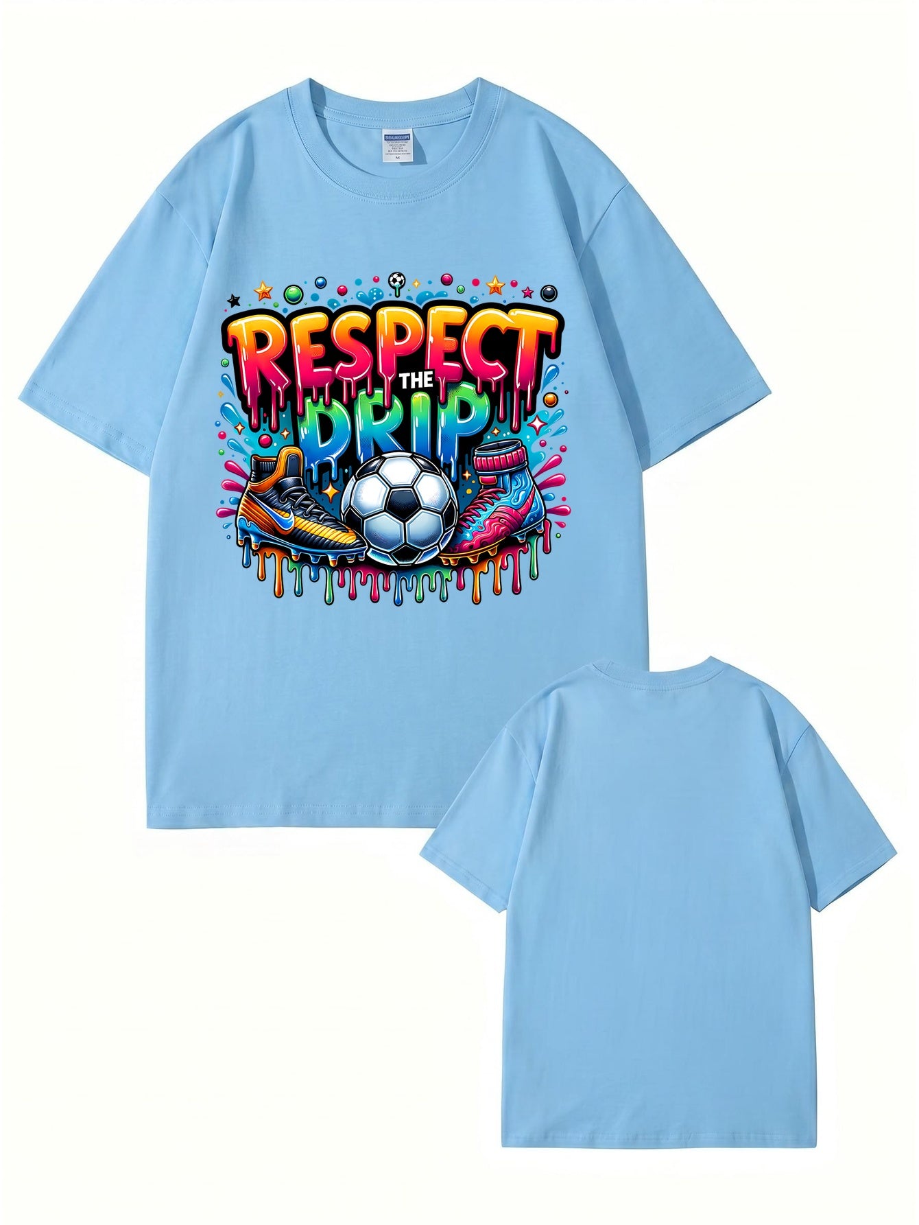 Respect The Drip Soccer Graphic Print T-Shirt - 22 Colors