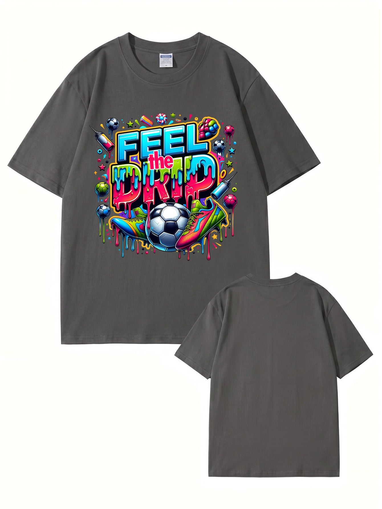 Feel The Drip Soccer Graphic Print 100% Cotton Premium T-Shirt