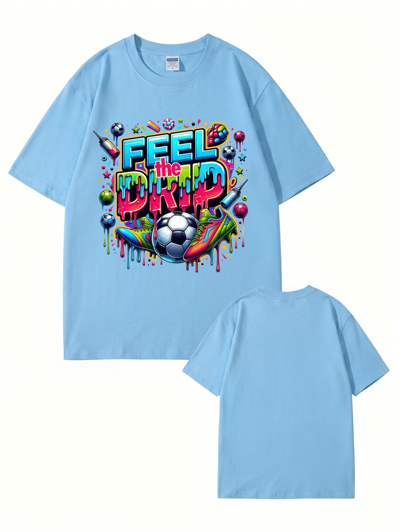 Feel The Drip Soccer Graphic Print 100% Cotton Premium T-Shirt
