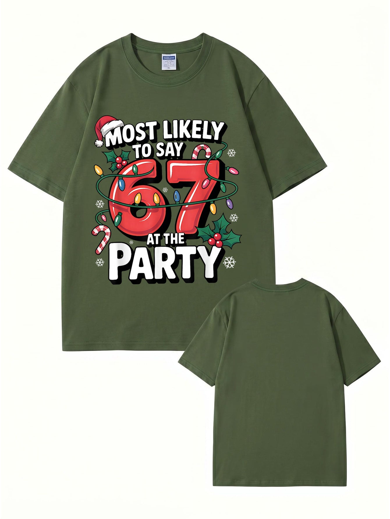 Most Likely To Say 67 At The Party Christmas Graphic T-Shirt