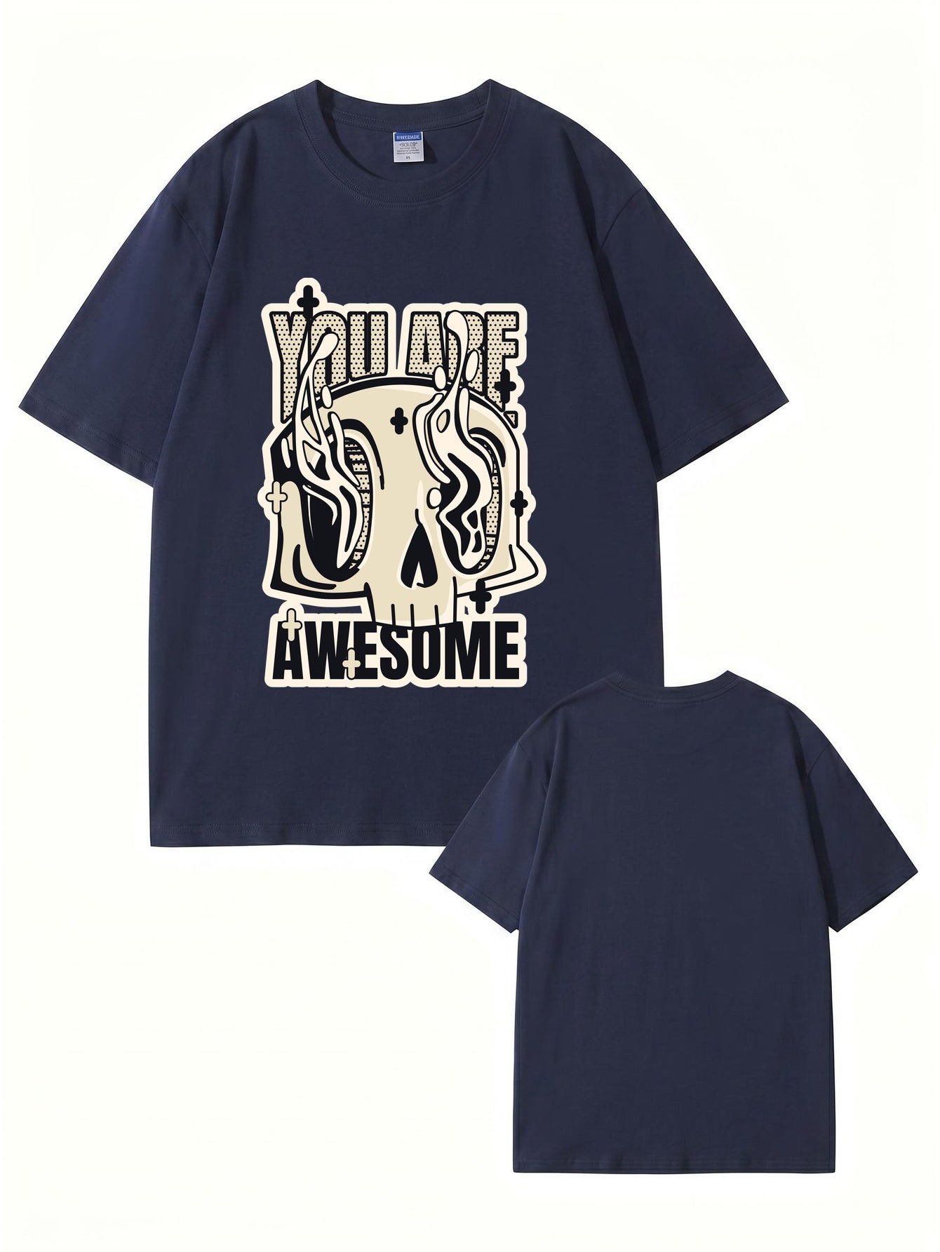You Are Awesome Graphic Skull T-Shirt - 22 Colors & 8 Sizes