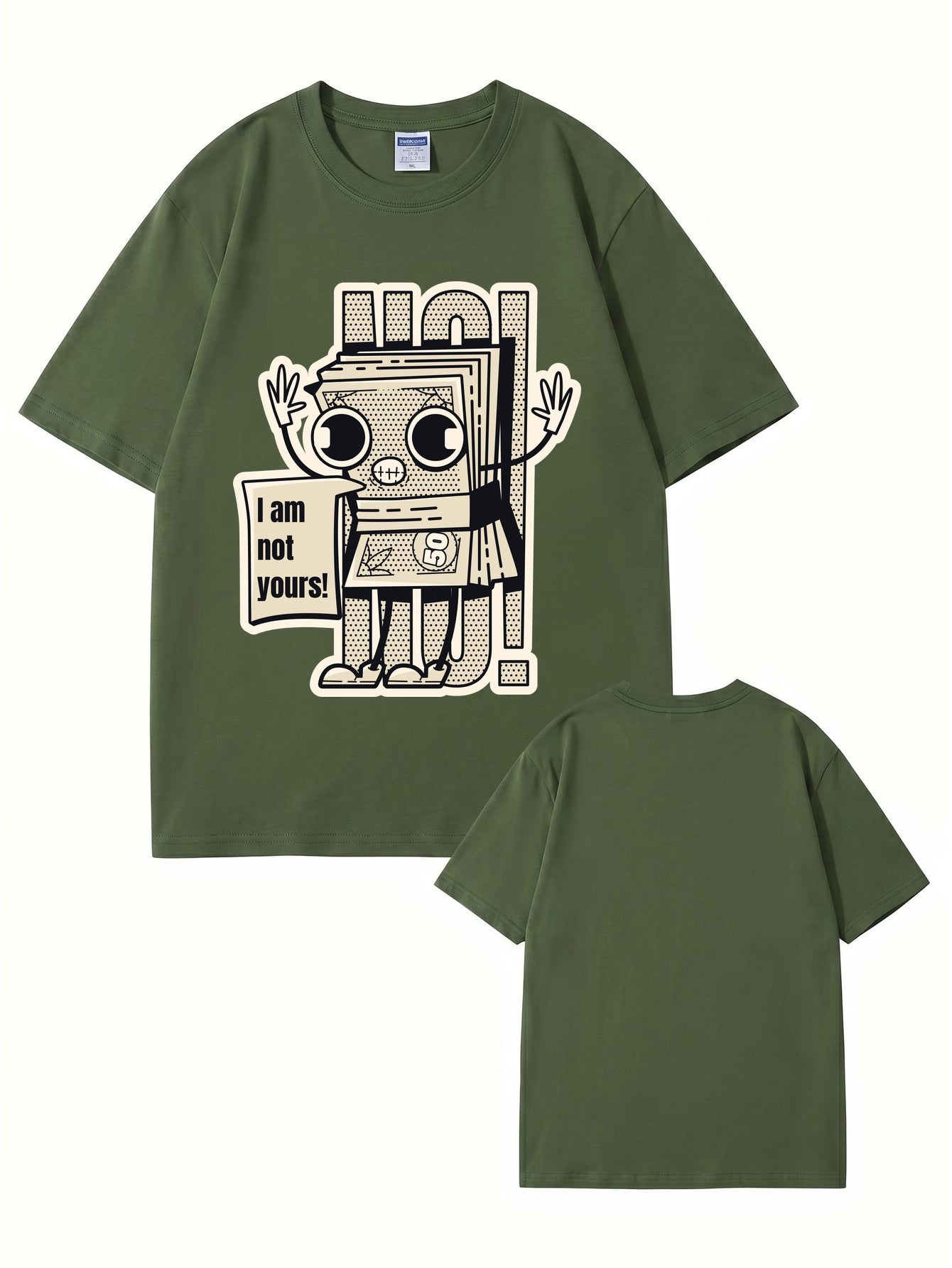 I Am Not Yours Money Stack Graphic Print Unisex Cotton Streetwear T-Shirt