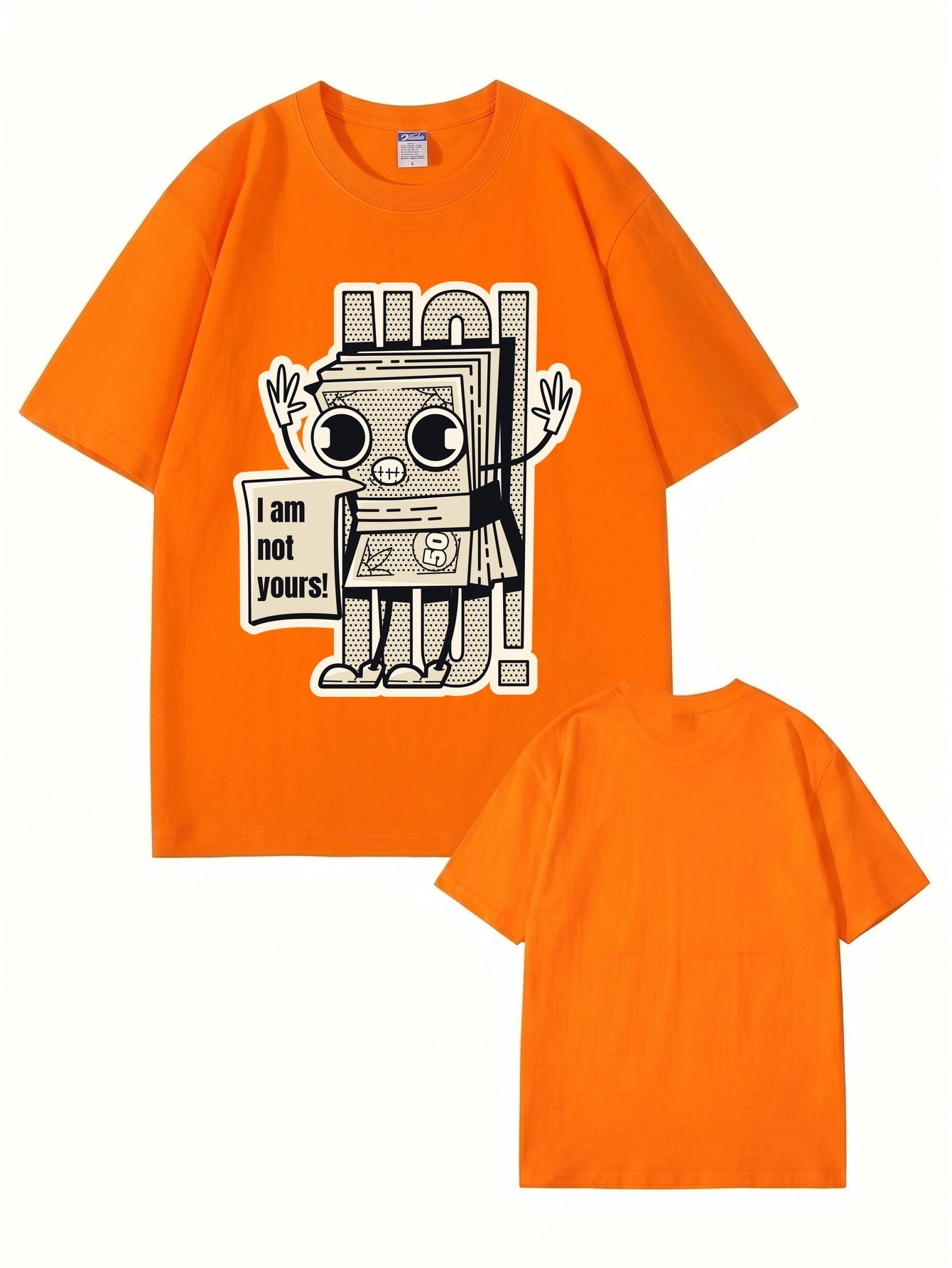 I Am Not Yours Money Stack Graphic Print Unisex Cotton Streetwear T-Shirt