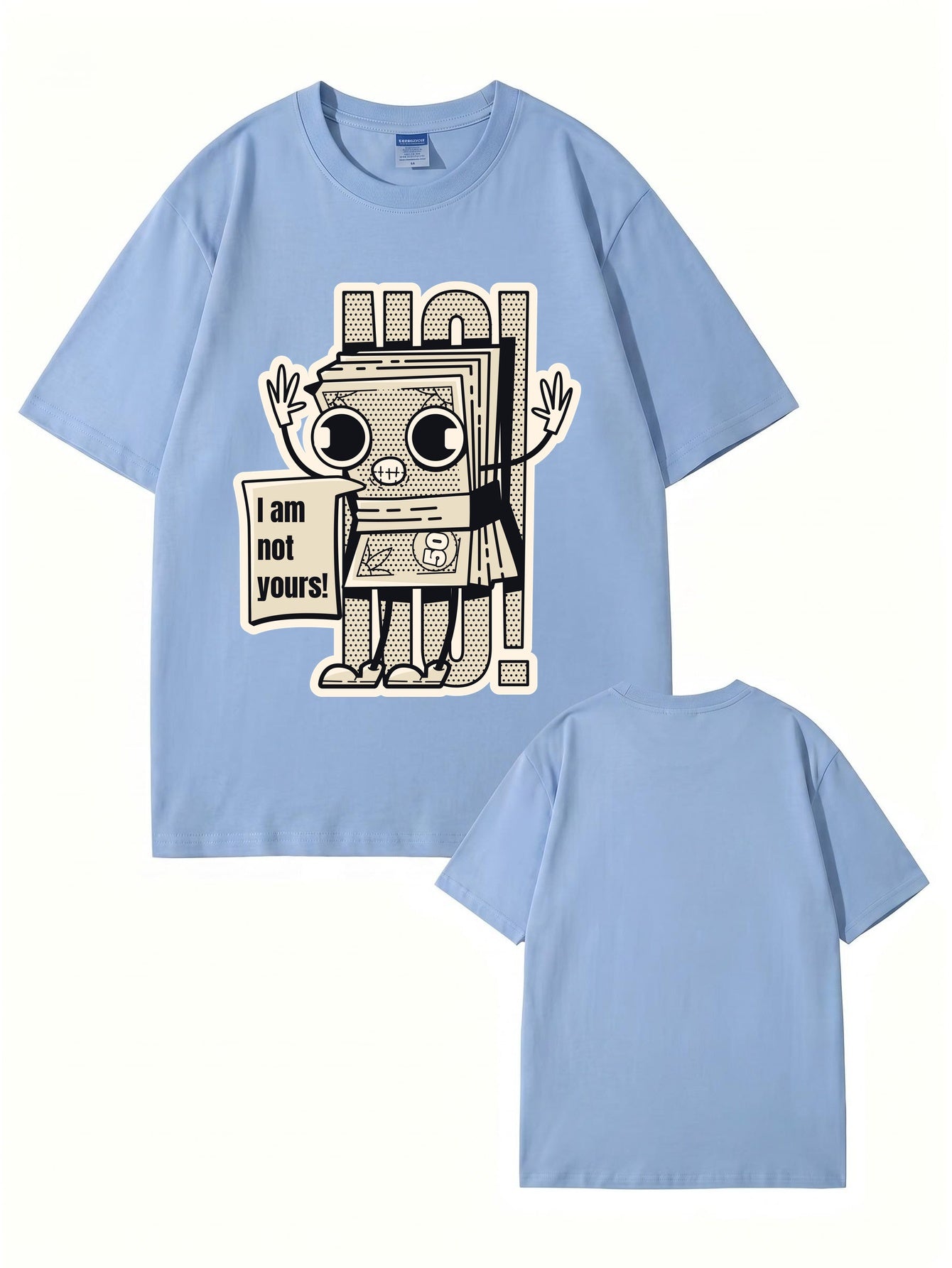 I Am Not Yours Money Stack Graphic Print Unisex Cotton Streetwear T-Shirt