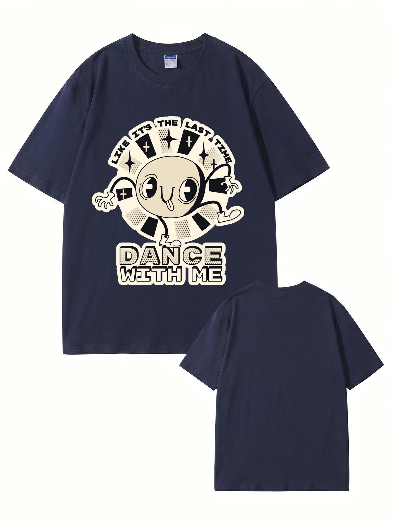 Like It's The Last Time Graphic Tee - Retro Cartoon Dance Print Cotton Shirt