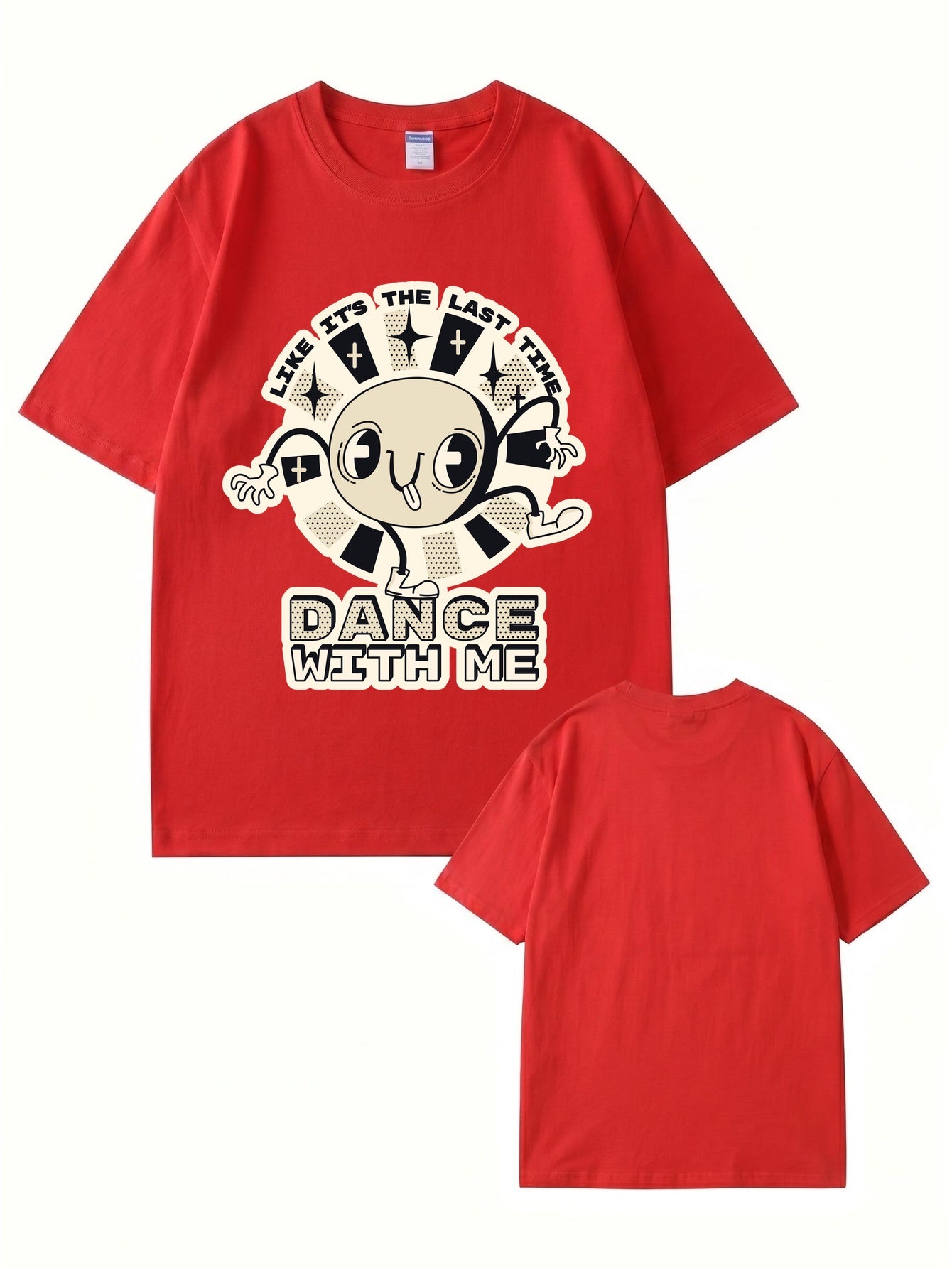 Like It's The Last Time Graphic Tee - Retro Cartoon Dance Print Cotton Shirt