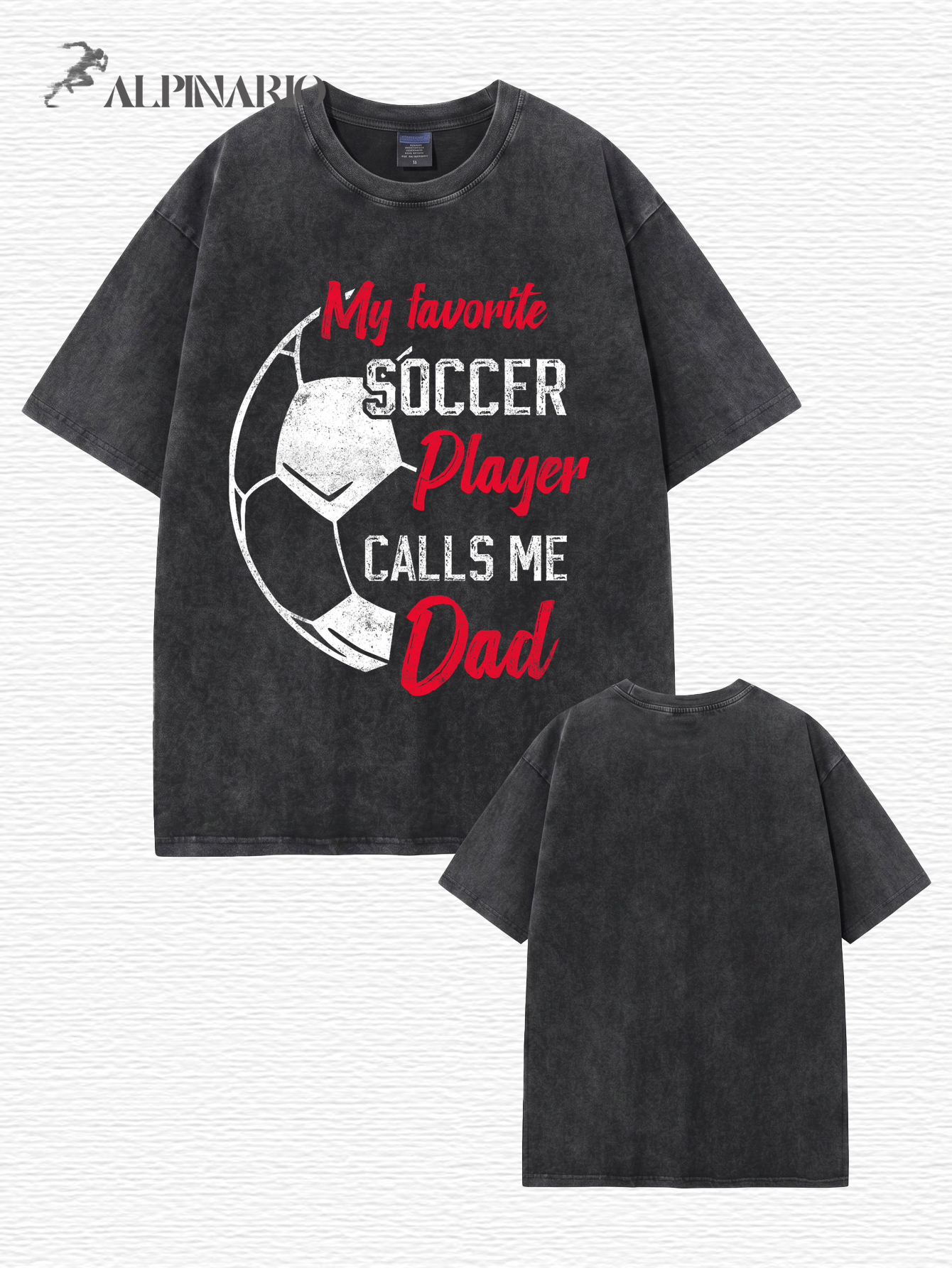 Vintage Washed My Favorite Soccer Player Calls Me Dad Graphic T-Shirt